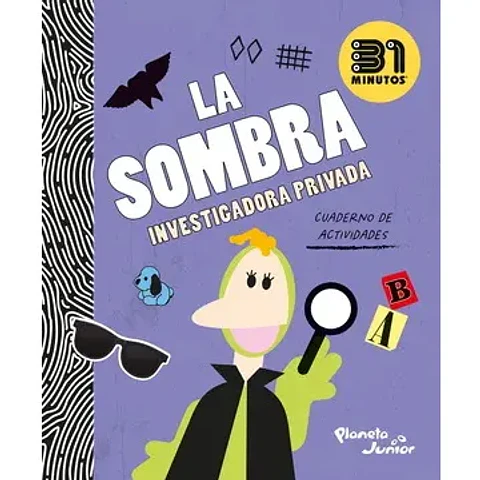 31 minutos - La sombra, investigadora privada (cuaderno de actividades)