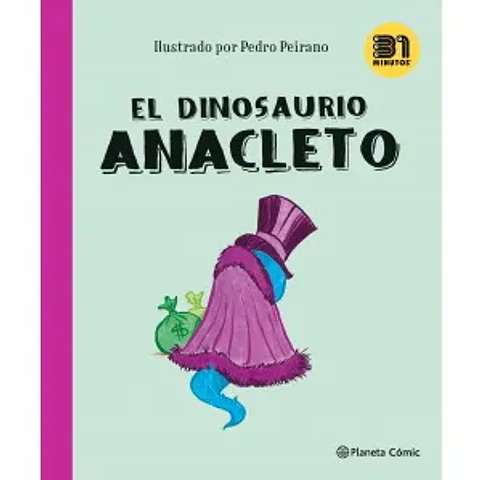 31 minutos - El dinosaurio Anacleto (libro)