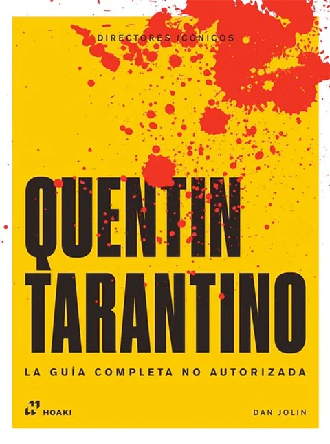 Directores icónicos "Quentín Tarantino" - La guía completa no autorizada 