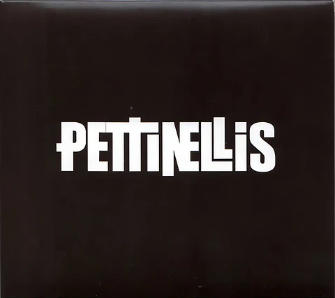 PETTINELLIS - PETTINELLIS (CD)