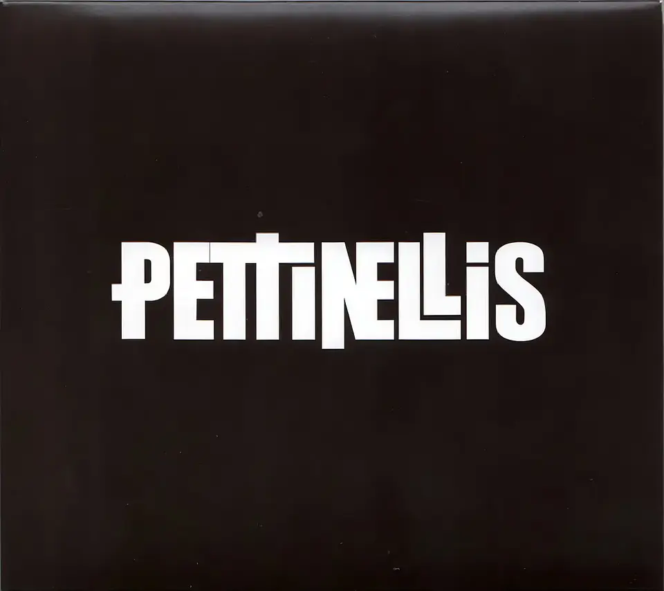 PETTINELLIS - PETTINELLIS (CD) 1
