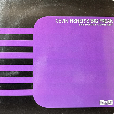 Cevin Fisher´s Big Freak - The freaks come out (vinilo doble de época/electrónica)