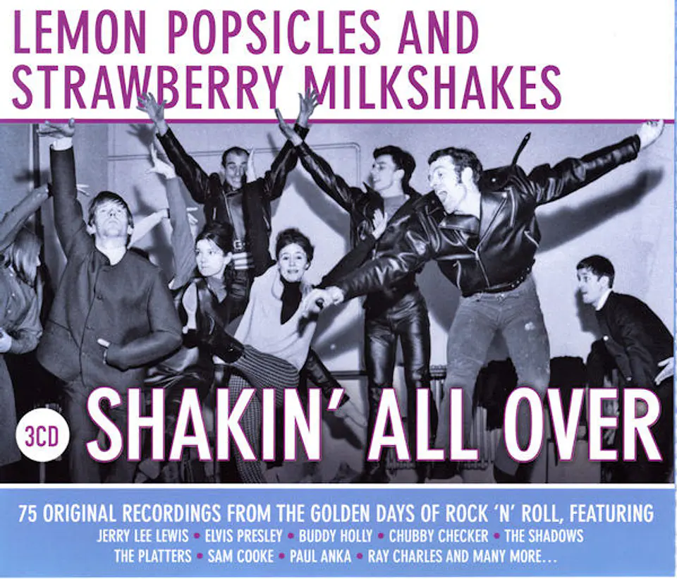 Lemon Popsicles & Strawberry Milkshakes - Shakin' All Over 1