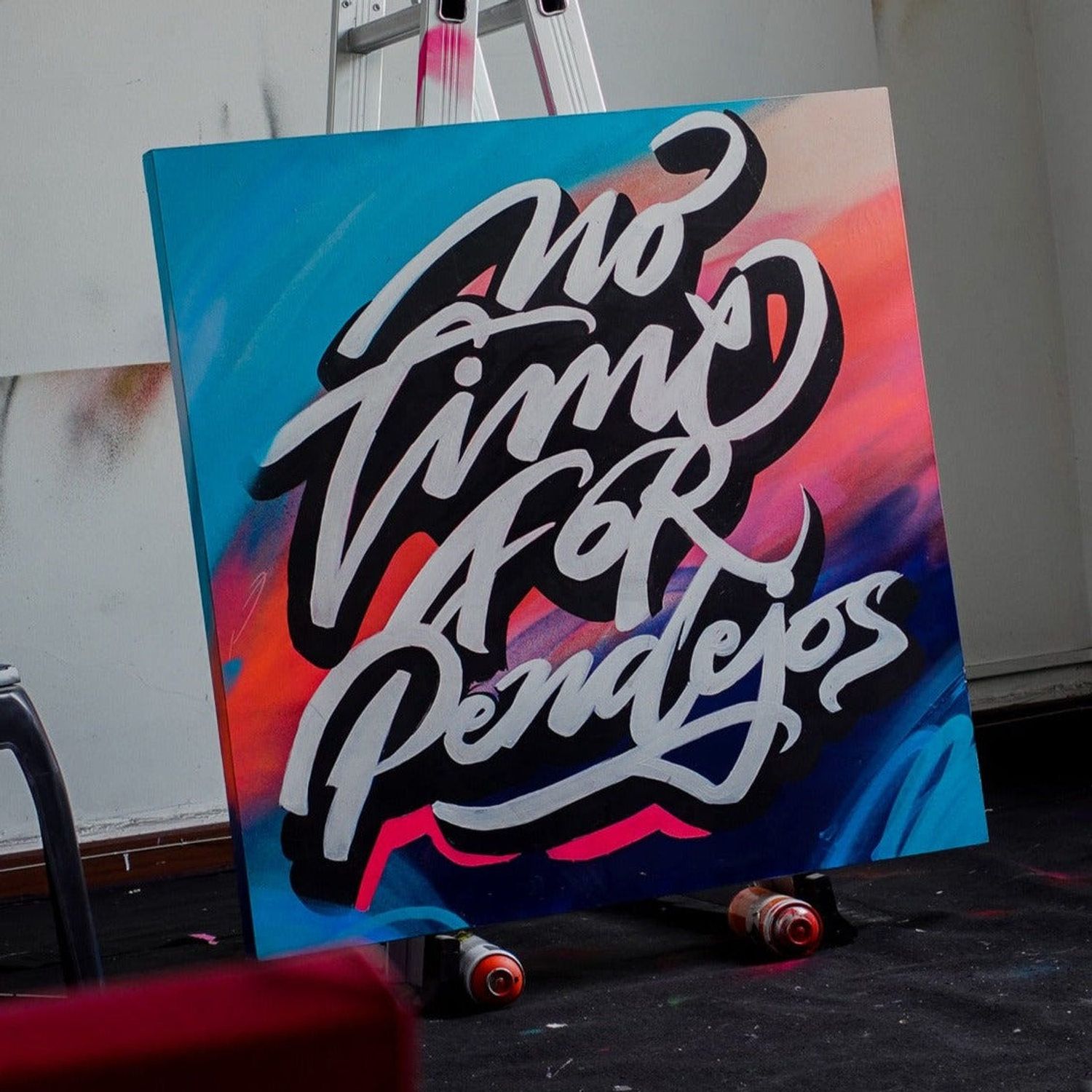 NO TIME FOR PENDEJOS (CANVAS) 1