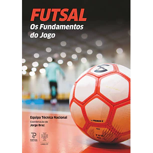 Futsal: Os Fundamentos do Jogo (versão portuguesa)
