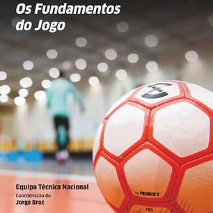 Futsal: Os Fundamentos do Jogo (versão portuguesa)