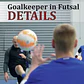 Goalkeeper in Futsal - Details - Vorschaubild 1