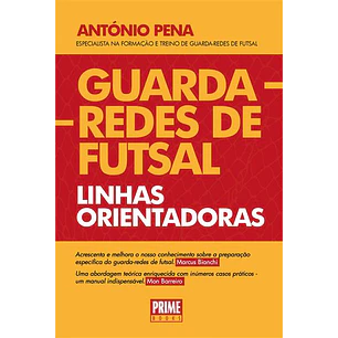 Guarda-Redes de Futsal - Linhas Orientadoras