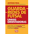 フットサルゴールキーパー - ガイドライン