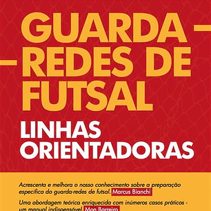 Guarda-Redes de Futsal - Linhas Orientadoras