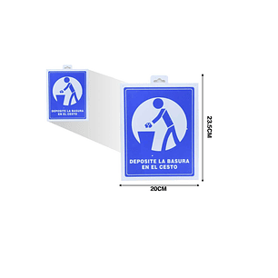 LETRERO DE PVC ADHESIVO DEPOSITE LA BASURA EN EL CESTO 20X23.5CM