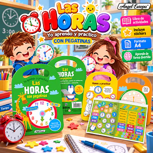 LIBRO ¡LAS HORAS: YO APRENDO Y PRACTICO CON PEGATINAS!