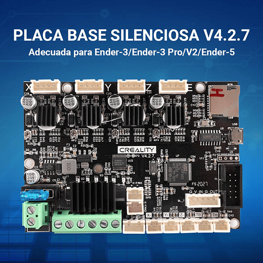 Placa Base Silenciosa V4.2.7 Creality Ender 3 Pro/V2 Ender 5