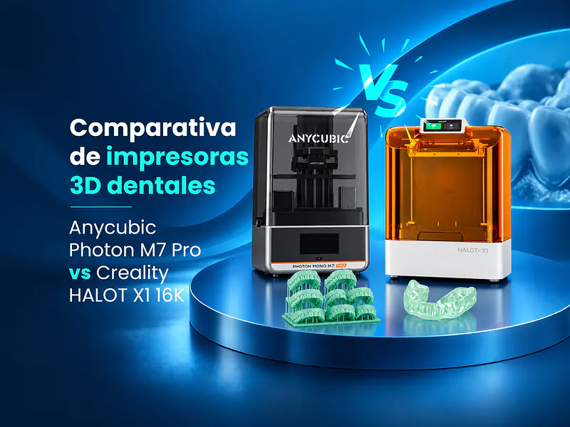 Anycubic Photon M7 Pro vs Creality HALOT X1 16K: comparativa de impresoras 3D dentales