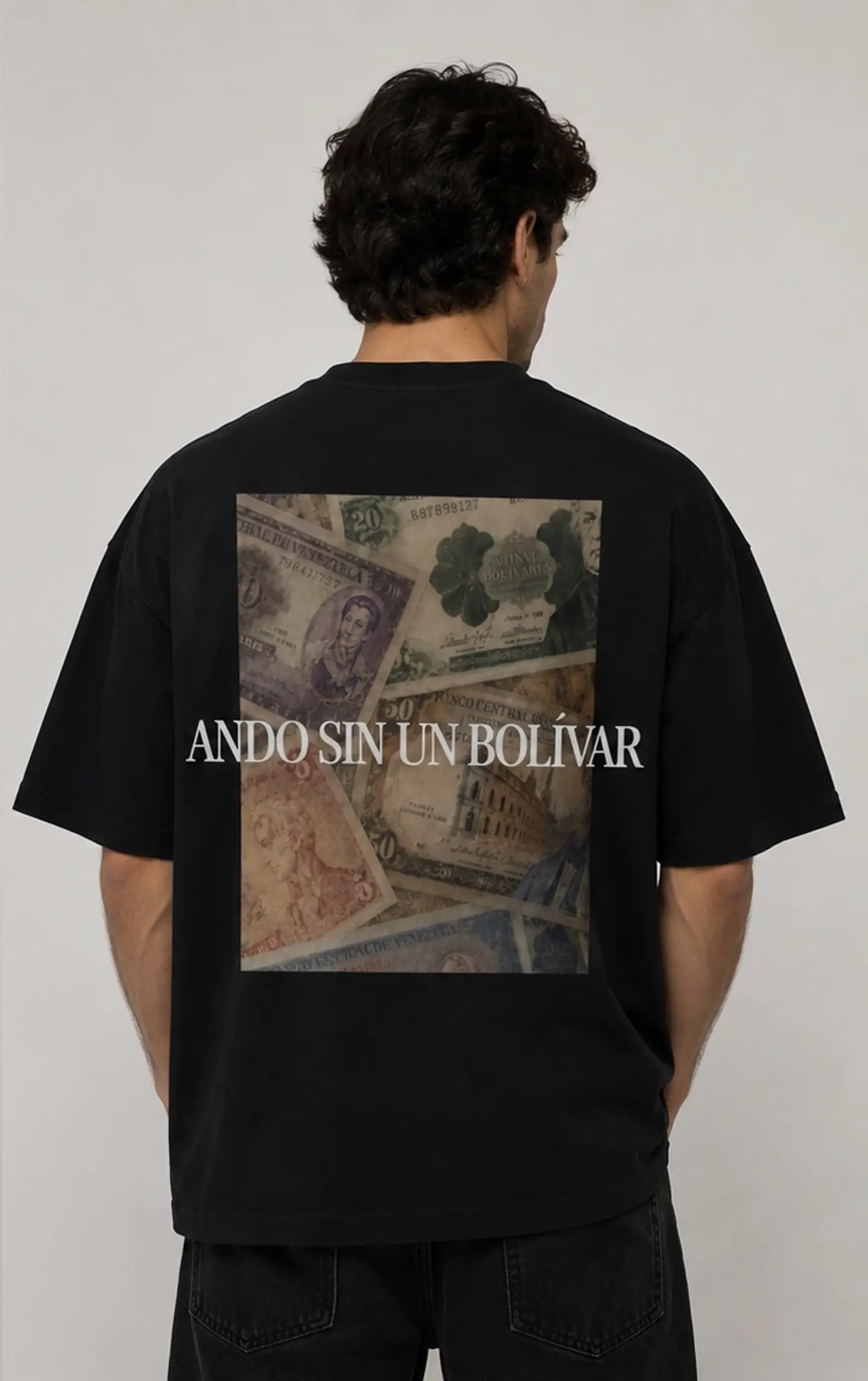 Polera “ ANDO SIN UN BOLÍVAR” 1