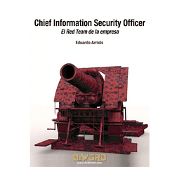 Chief Information Security Office: El Red Team de la empresa
