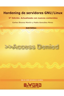 Hardening de servidores GNU / Linux 5ª Edición