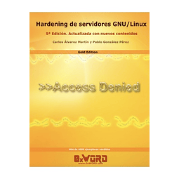 Hardening de servidores GNU / Linux 5ª Edición