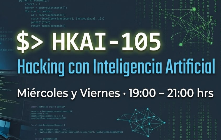 HKAI-105 · Hacking con Inteligencia Artificial