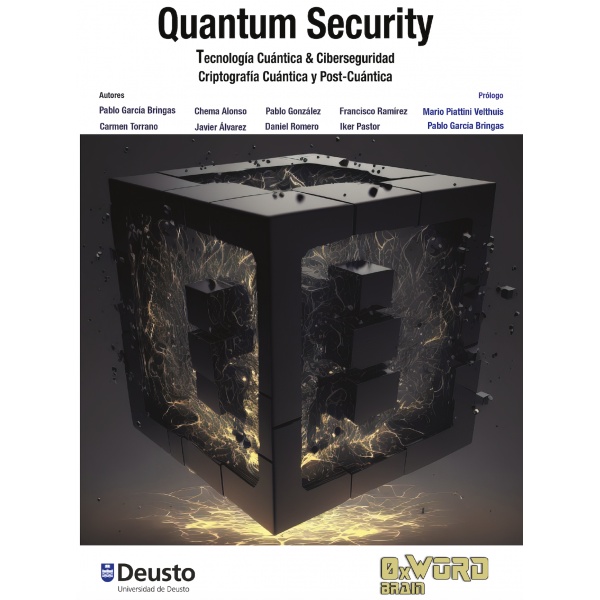 Quantum Security: Tecnología Cuántica & Ciberseguridad Criptográfica Cuántica y Post-Cuántica