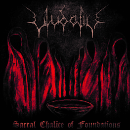 Ulvdalir "Sacral Chalice of Foundations" CD 