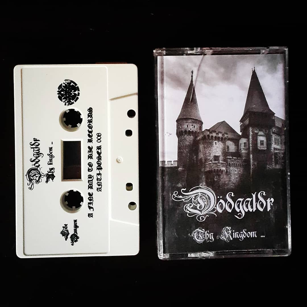 Dödgaldr ‎"Thy Kingdom..." Cassette