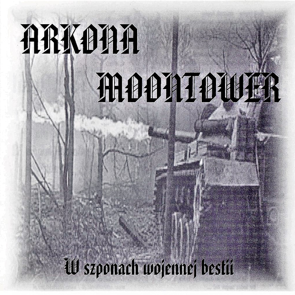 Arkona / Moontower "W Szponach Wojennej Bestii" Split CD