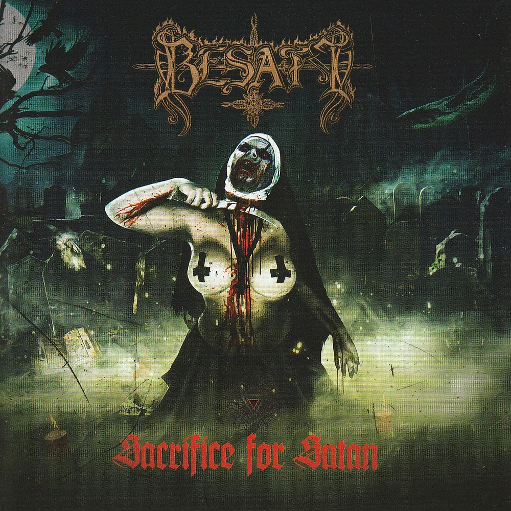 Besatt "Sacrifice For Satan" CD (Bonustrack)