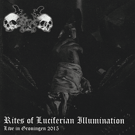 Black Command "Rites Of Luciferian Illumination (Live In Groningen 2015)" CD