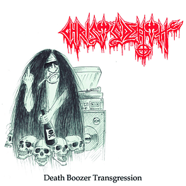 Christ's Death "Death Boozer Transgression" CD