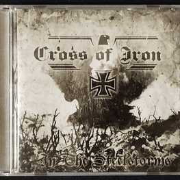 Cross Of Iron "In The Steelstorms" CD