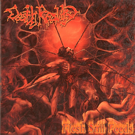 Death Reality ‎"Flesh Still Feeds" CD