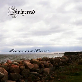 Dirtycreed ‎"Memories & Pieces" CD