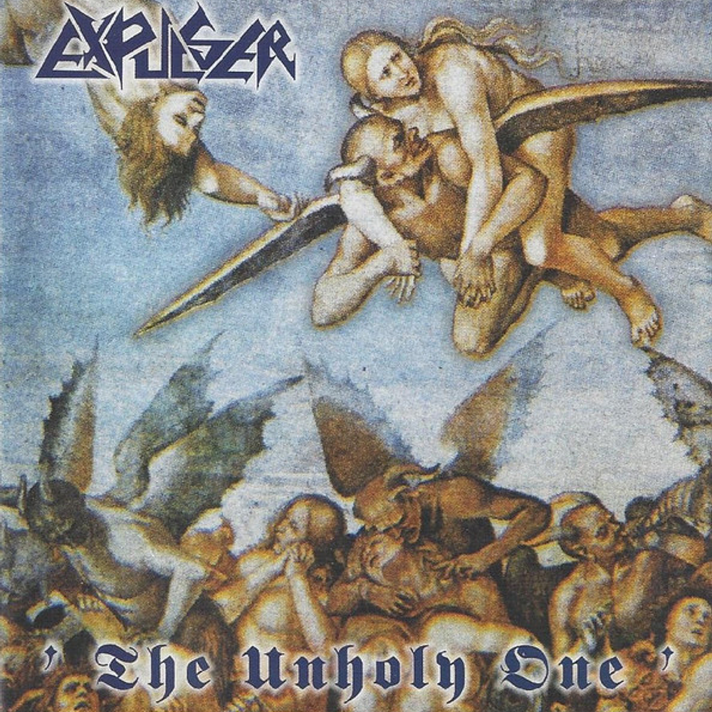 Expulser ‎"The Unholy One" CD (Bootleg)