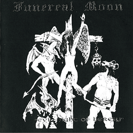 Funereal Moon "Evil Night Of Heresy" CD