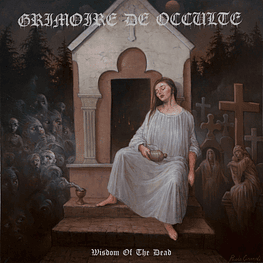 Grimoire De Occulte "Wisdom Of The Dead" CD