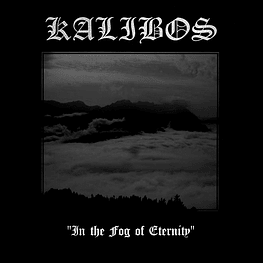 Kalibos "25 Years "In The Fog Of Eternity" 2CD