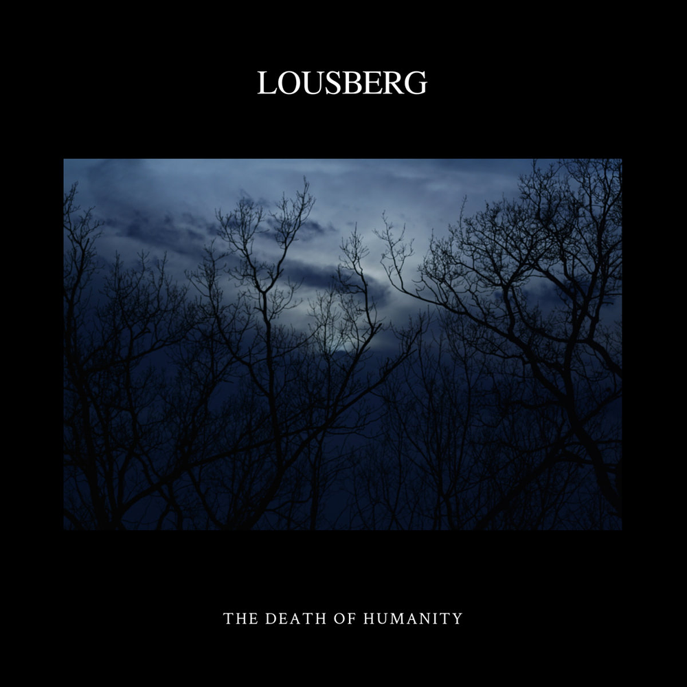 Lousberg ‎"The Death Of Humanity" CD 