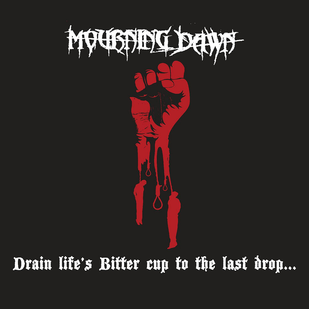 Mourning Dawn / Mausoleum "Drain Life's Bitter Cup To The Last Drop..." Split CD 