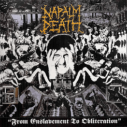 Napalm Death "From Enslavement To Obliteration" CD (Bonustracks)