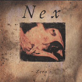 Nex "Zero" CD