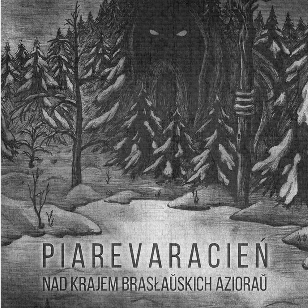 Piarevaracien ‎"Nad Krajem Brasłaŭskich Azioraŭ" CD