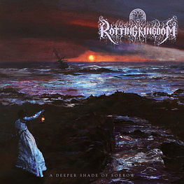 Rotting Kingdom ‎"A Deeper Shade Of Sorrow" CD