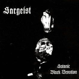 Sargeist ‎"Satanic Black Devotion" CD Digipack (Bonustracks)