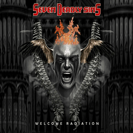 Seven Deadly Sins "Welcome Radiation" CD