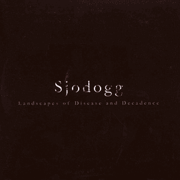 Sjodogg "Landscapes Of Disease And Decadence" CD