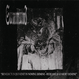 Summum ‎"Benedictus Qui Venit In Nomine Domine - Redeamus Ad Mort Domine" CD 