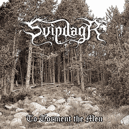 Svipdagr "To Torment The Men" CD 