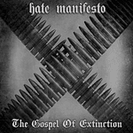 Wargrinder / Hate Manifesto ‎"As The Conqueror Descended / The Gospel Of Extinction" Split vinyl 7"EP