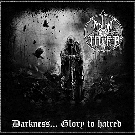 Moontower ‎"Darkness... Glory To Hatred" vinyl LP 